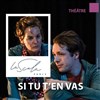 Si tu t'en vas - 