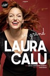 Laura Calu dans en Grand ! - 