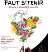Faut s'tenir - 