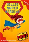 Billie super héroïne -