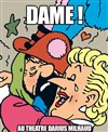 Dame ! - 