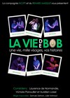La Vie de Bob - 