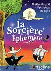 La sorcière éphémère - 