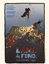 L'âme de fond - 
