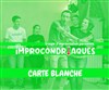 Carte Blanche des Improcondriaques - 