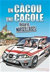 Cacou, cagole : Histoires marseillaises - 