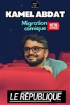 Kamel Abdat dans Migration comique - 