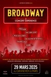 Broadway, le concert expérience - 