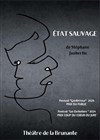 État sauvage - 