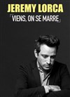 Jeremy Lorca dans Viens on se marre - 