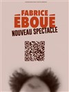 Fabrice Eboué | Nouveau Spectacle - 