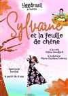 Sylvaine et la feuille de chêne - 