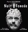 Nuit foncée - 