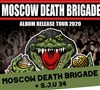Moscow Death Brigade + S.J.U 34 - 