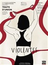 Violentes - 