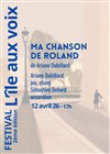 Ma chanson de Roland Festival L'île aux voix - 