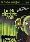La folle expérience d'Igor - 