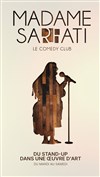 Madame Sarfati Comedy Club - 
