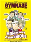 Mon mari est amnésique - 