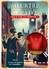 Meurtre au Théâtre : Qui a tué la vedette ? - 