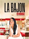 La Bajon | nouveau spectacle en rodage - 