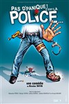 Pas d'panique ! C'est la police... - 