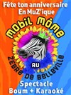 Fête ton anniversaire en MuZ'ique avec Mobil Môme - 