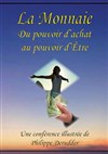 La monnaie du pouvoir d'achat au pouvoir d'être - 