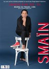 Smaïn déconne finement | Festival les Lions du rire - 