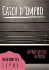 Catch impro - 