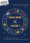 Sous quel astre ? - 