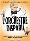 L'orchestre a disparu - 