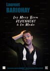 Laurent Bariohay dans Les mecs bien reviennent à la mode - 