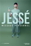 Jessé dans Message personnel - 