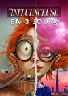 Influenceuse en 3 jours - 