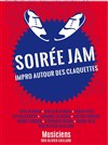 Soirée Jam : improvisation autour des claquettes - 
