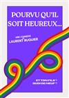 Pourvu qu'il soit heureux - 