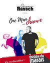 Jerem Rassch dans One man chauve - 