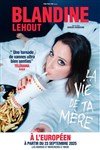 Blandine Lehout dans La vie de ta mère - 