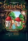 Griselda, fais ton choix - 
