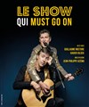 Le Show qui must go on -