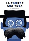 La poudre aux yeux - 