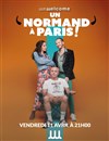 Un Normand à Paris - 