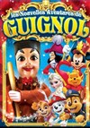 Les Nouvelles Aventures de Guignol et ses Amis les Mascottes à Chateauneuf Grasse - 