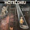 Hôtel-Dieu de Jean-Louis Bauer - 