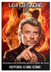 Feu sacré : Comédie musicale Johnny Hallyday - 
