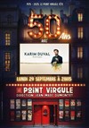 Karim Duval dans Entropie - 
