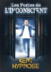 Kent Hypnose dans Les Portes de l'Inconscient - 