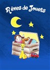 Rêves de jouets - 