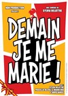 Demain je me marie ! - 